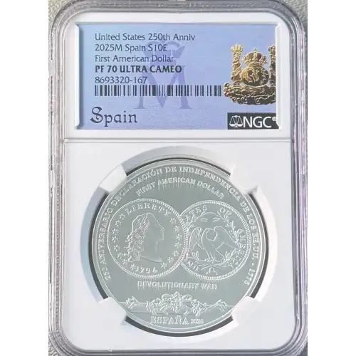 2025 1oz Spain First American Dollar 250th Ann. NGC PF 70 Ultra Cameo